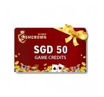 SMCROWN GAME CREDIT SGD 50